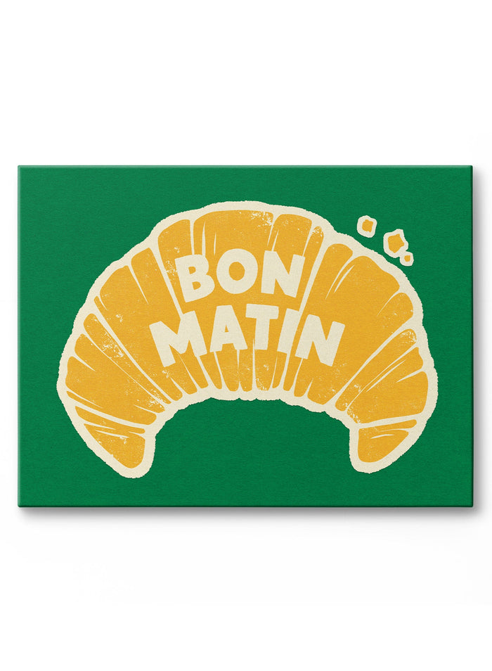 Bon Matin, Canvas