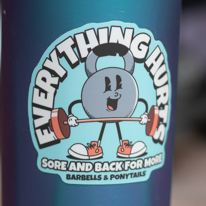 KB Everything Hurts Decal