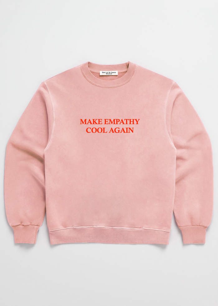 MAKE EMPATHY COOL AGAIN CREW