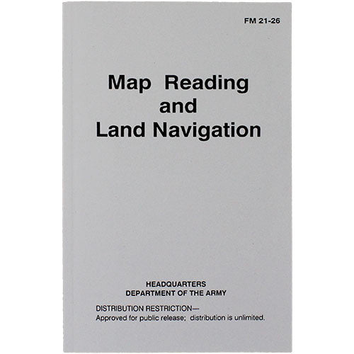 Map Reading and Land Navigation Manual Field Manuals and Stationery