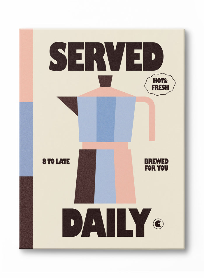 Served Daily, Poster