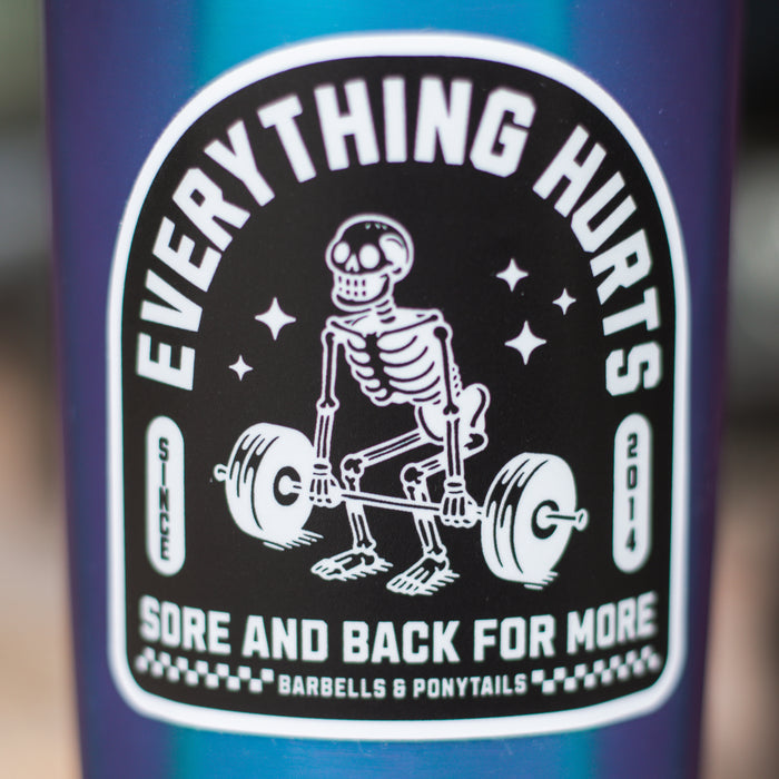 Skeleton Everything Hurts Decal